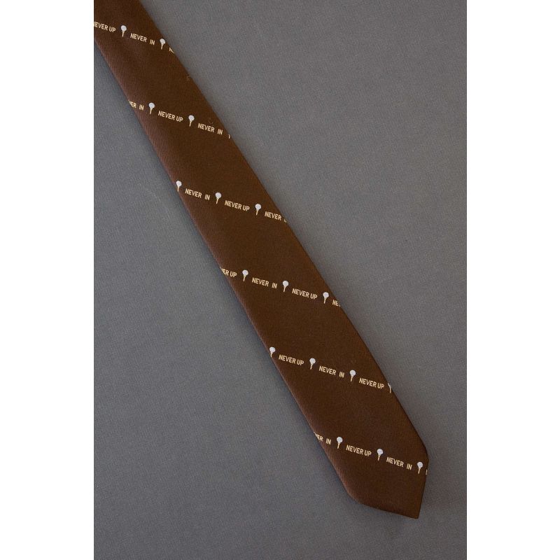 Never Up - Never In - Funny Skinny Golf Tie