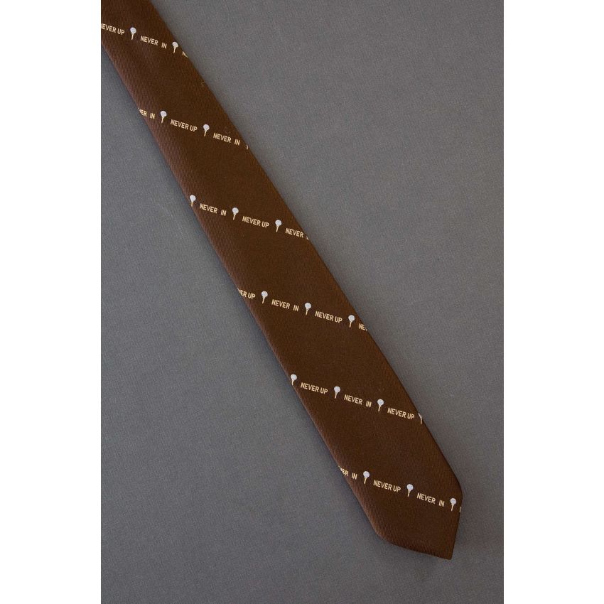 Never Up - Never In - Funny Skinny Golf Tie